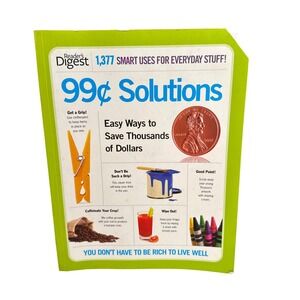 Reader's Digest 99 Cent Solutions 1377 Smart Uses for Everyday Stuff Book